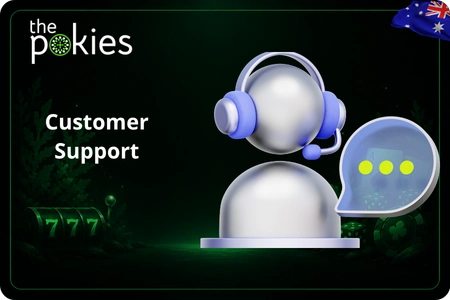24/7 customer support at The Pokies Net