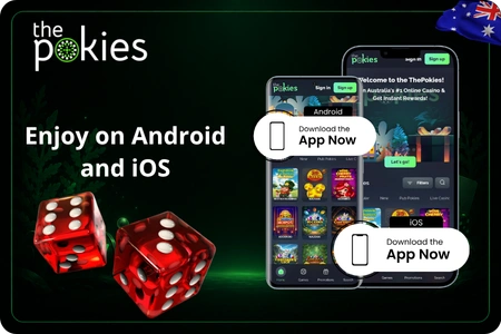 Enjoy The Pokies Net casino on Android and iOS